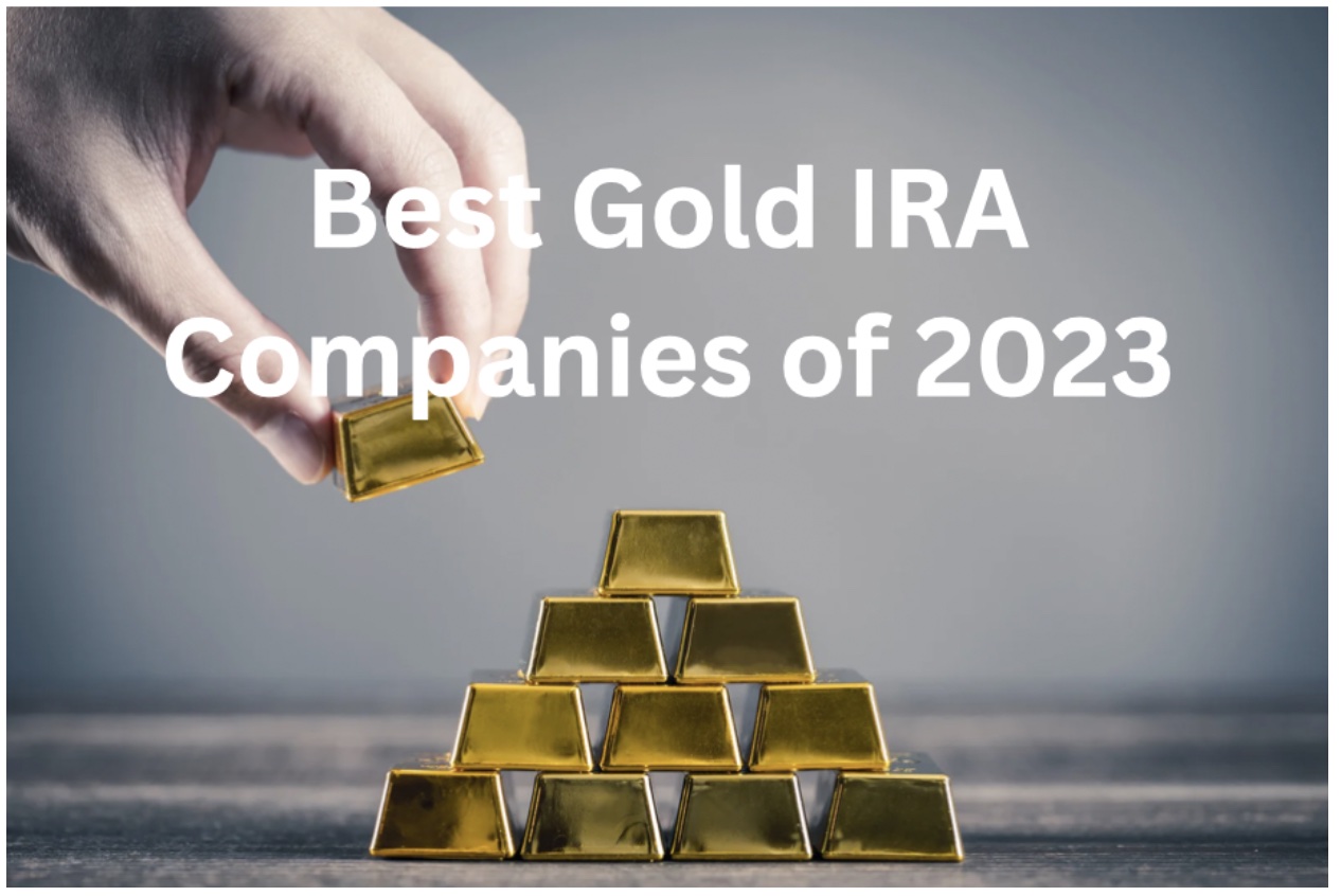 best gold ira companies 2023