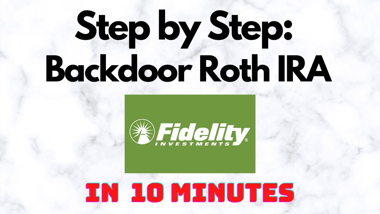 how to backdoor roth ira fidelity