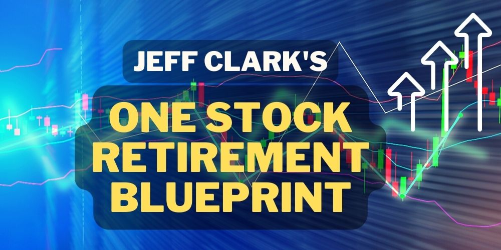 jeff clark one stock retirement