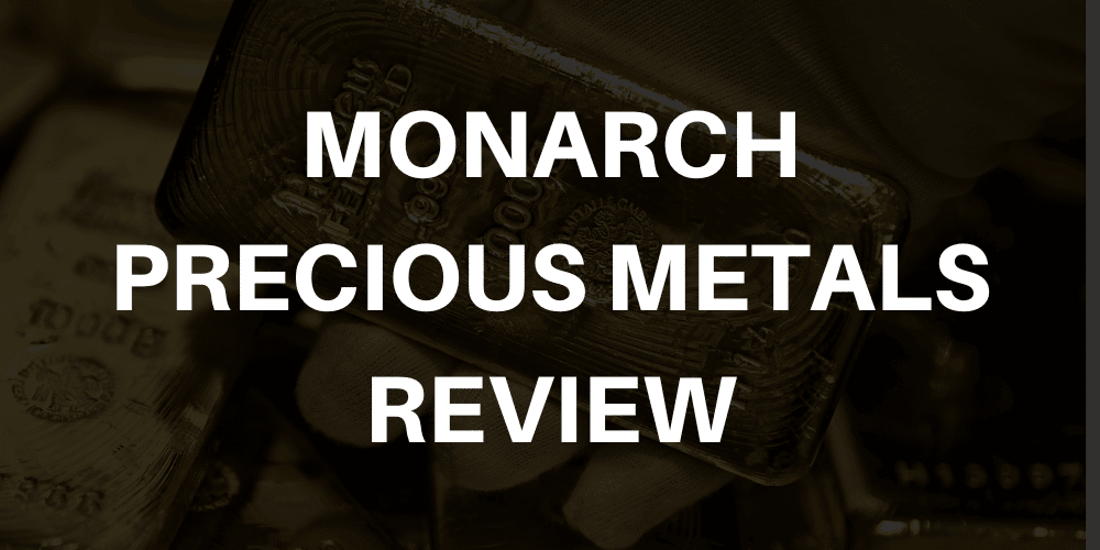 monarch precious metals review